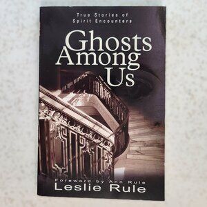 Ghosts Among Us Book by Leslie Rule